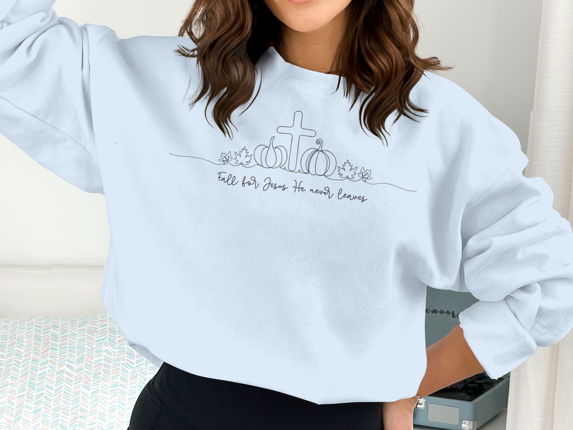 Fall for Jesus He Never Leaves Sweatshirt