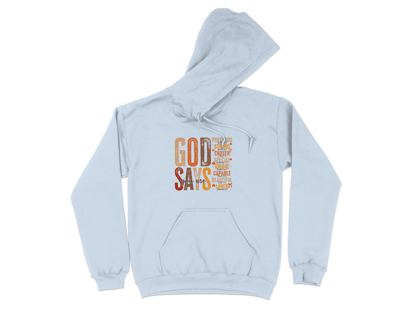 God Says Hoodie with Inspirational Text Design