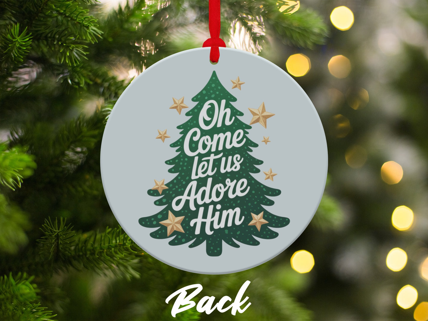 Oh Come Let Us Adore Him Christmas Ornament