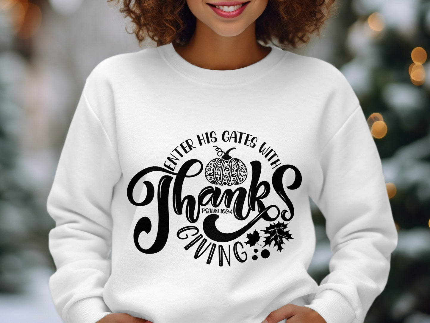 Enter His Gates with Thanksgiving Sweater
