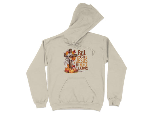 Fall for Jesus He Never Leaves Hoodie