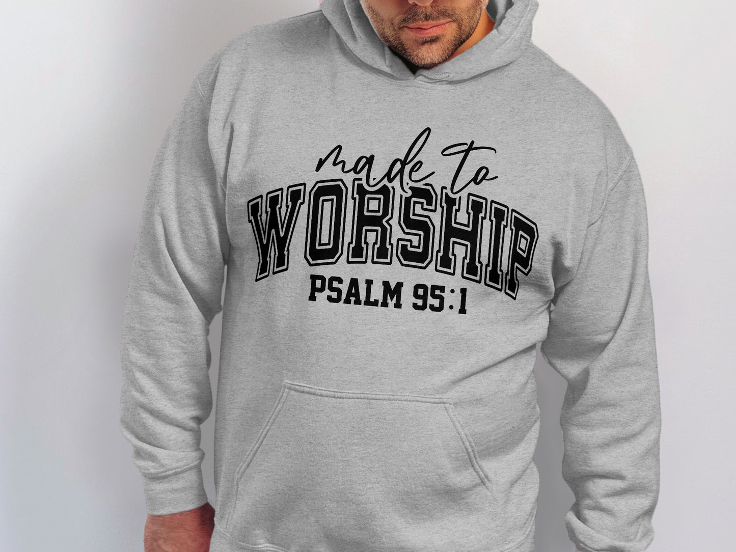 Made To Worship Psalm 95:1 Hoodie for Men