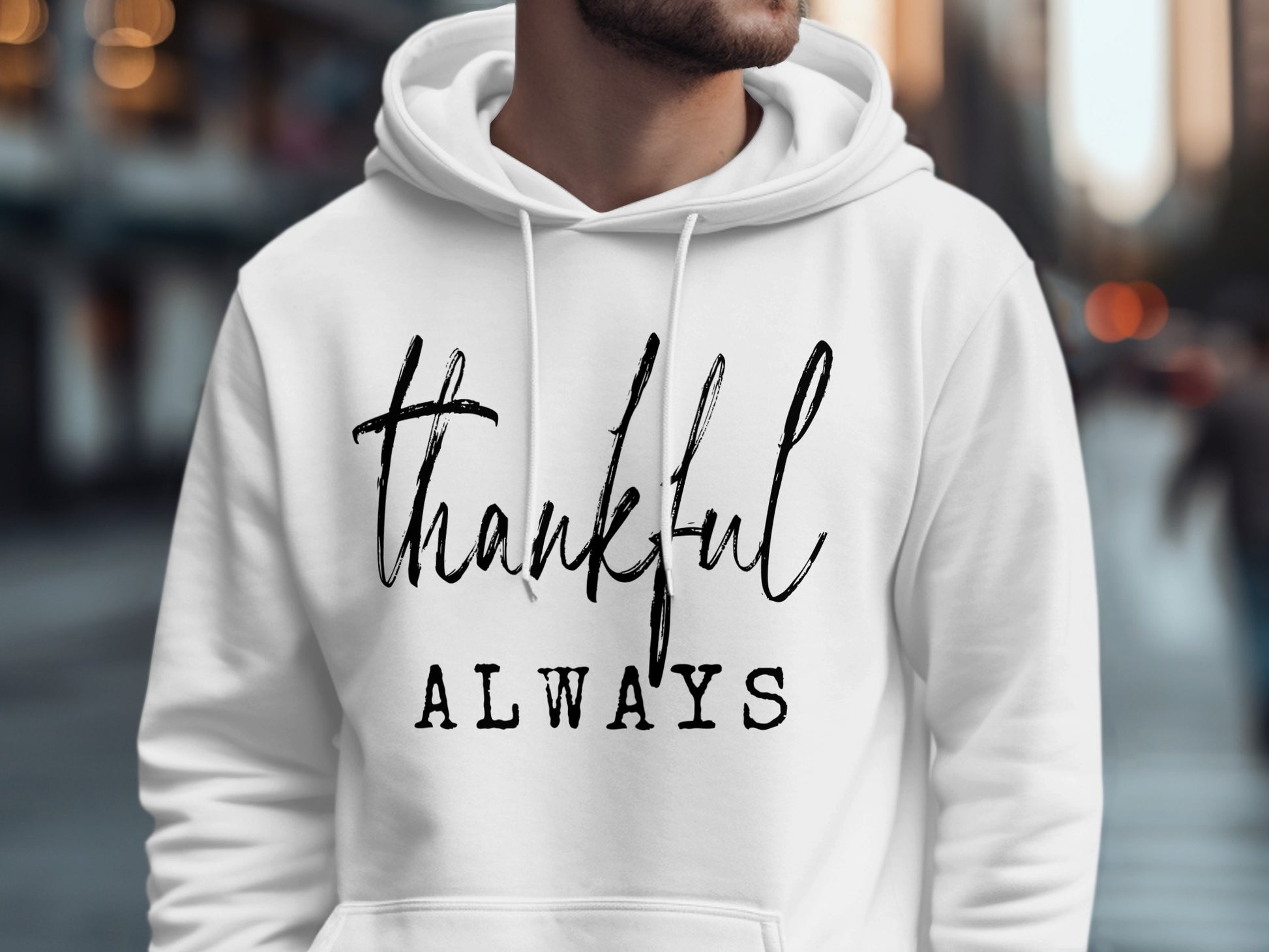 Thankful Always Printed Hoodie Fashion Clothing Product