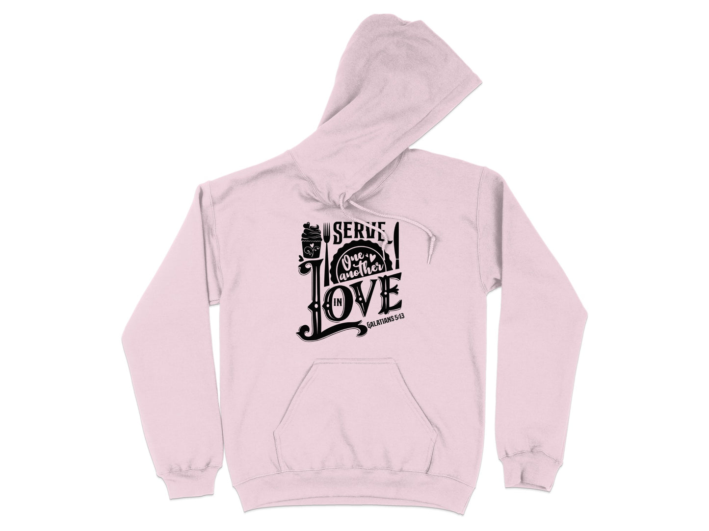 Serve One Another in Love Quote Hoodie