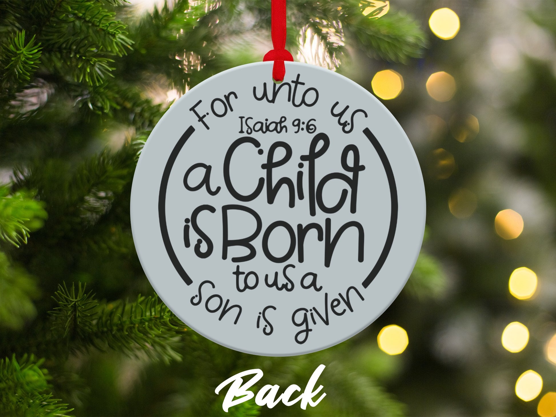 A Child is Born Son is Given Christmas Ornament