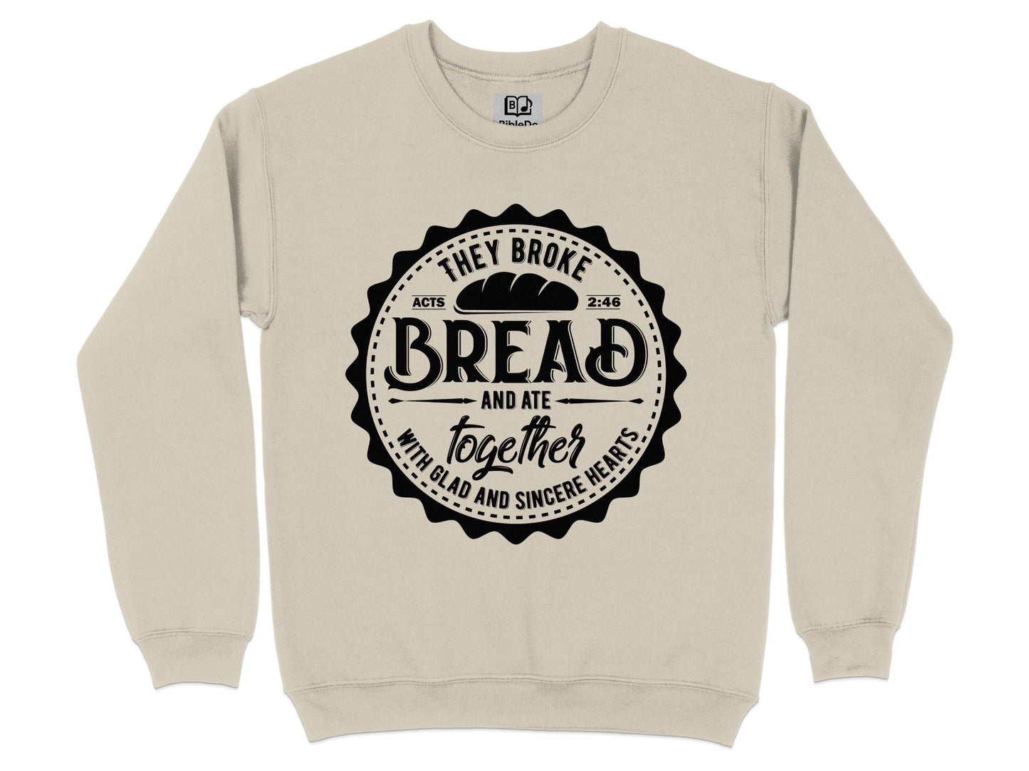 They Broke Bread Together Sweatshirt Product
