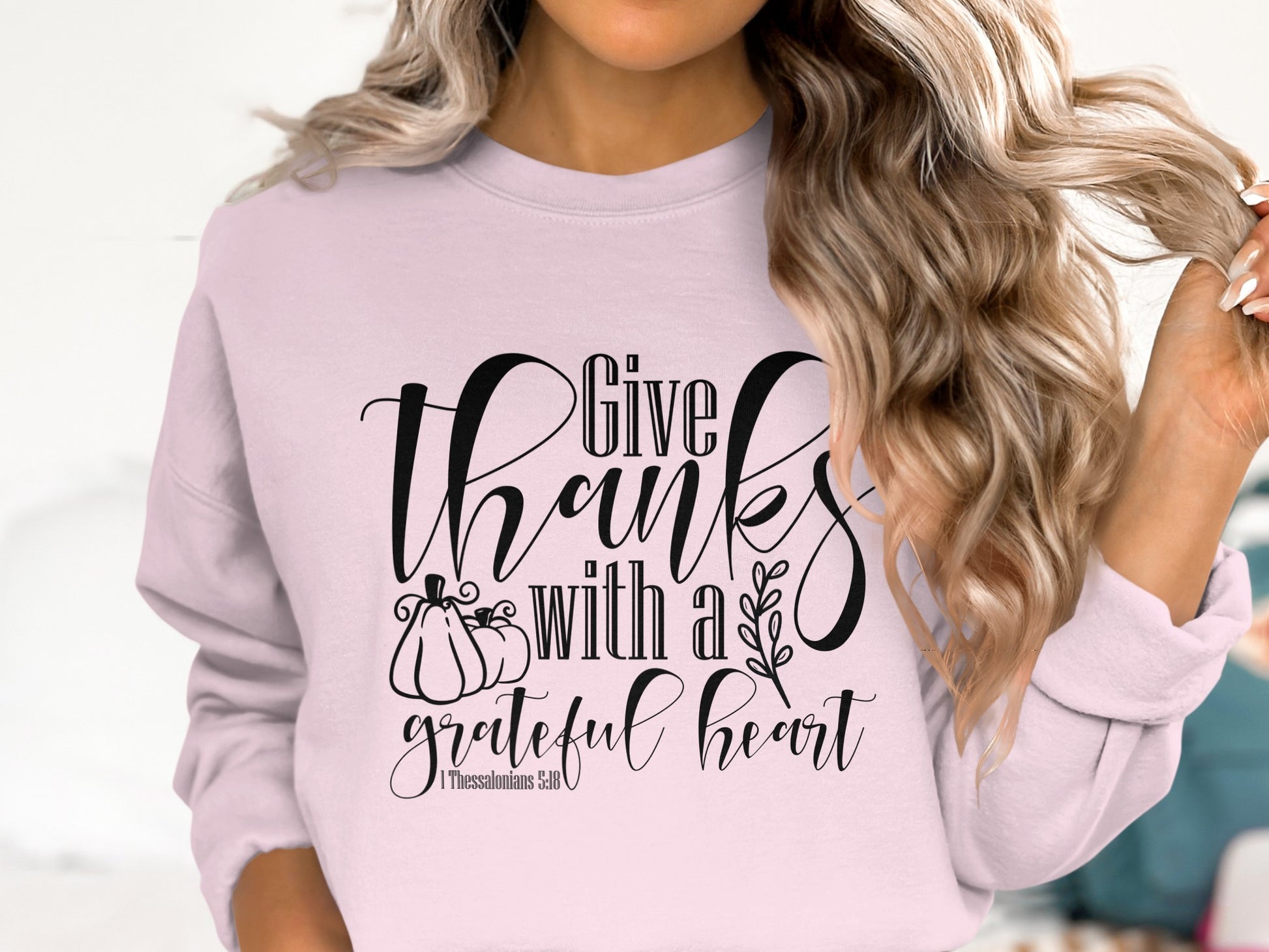 Give Thanks With a Grateful Heart Sweatshirt