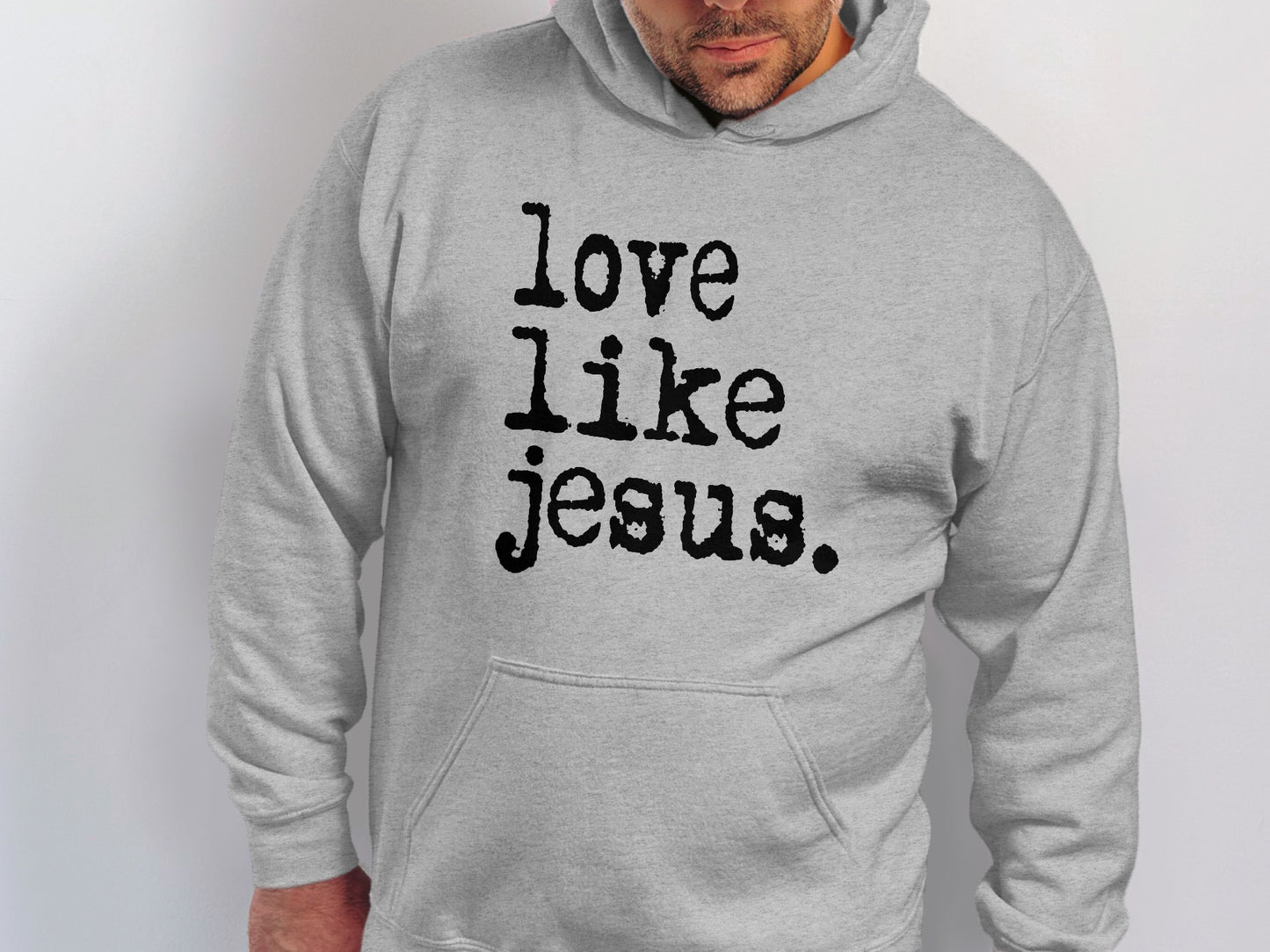 Love Like Jesus Hoodie Faith Inspirational Apparel