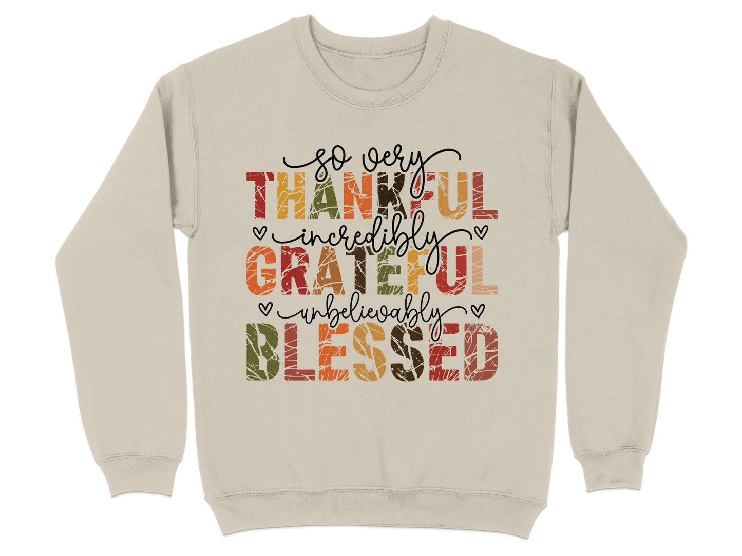 So Very Thankful Grateful Unbelievably Blessed Shirt