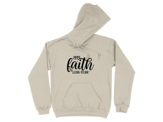 More Faith Less Fear Hoodie Comfort Casual Product