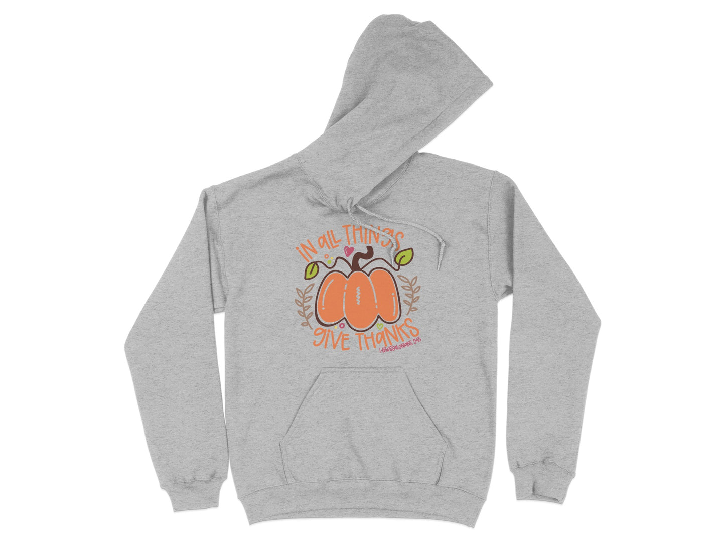 In All Things Give Thanks Pumpkin Hoodie