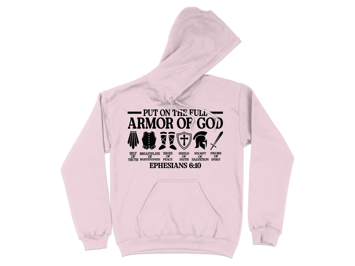 Armor of God Ephesians 6:10 Hoodie Christian Apparel